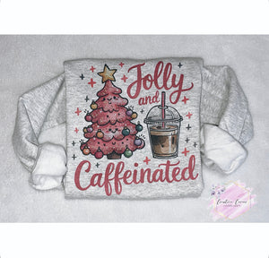 Jolly and Caffeinated Crewneck Sweatshirt