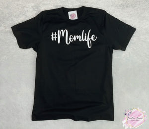 #Momlife T-shirt